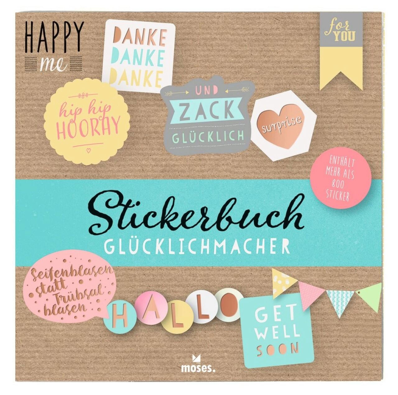Happy me - Stickerbuch Glücklichmacher von moses